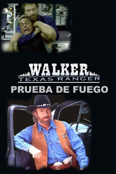 Walker, Ranger de Texas: Prueba de fuego