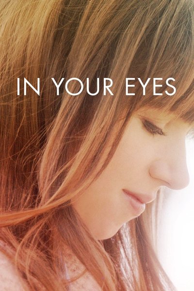 Poster for the movie In Your Eyes