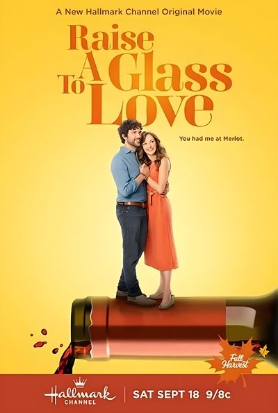 Poster for the movie Raise a Glass to Love