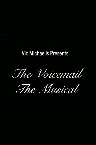 The Voicemail the Musical