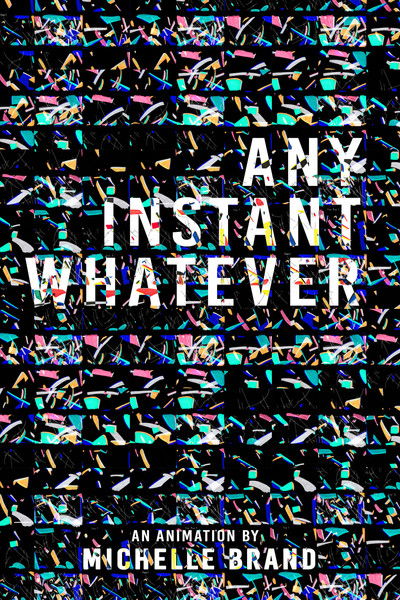 Poster do Filme Any Instant Whatever