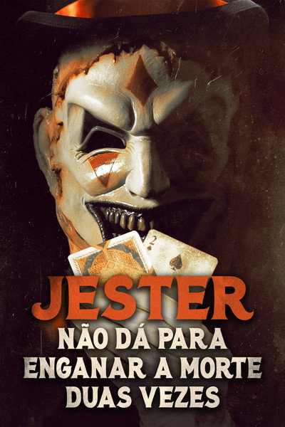 Poster do Filme Jester: Não Dá para Enganar A Morte Duas Vezes