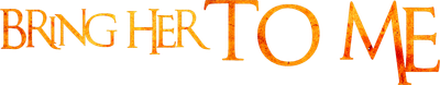 Bring Her to Me Logo