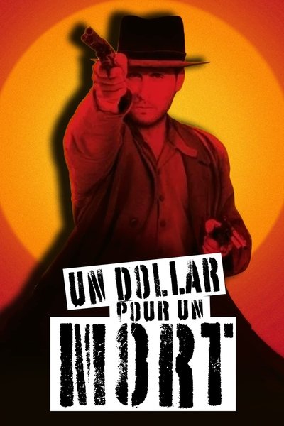 Un dollar pour un mort poster Un dollar pour un mort