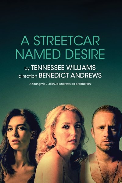 Poster for the movie National Theatre Live: A Streetcar Named Desire