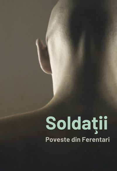 Poster do Filme Soldații. Poveste din Ferentari