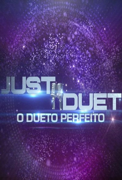 Just Duet - O Dueto Perfeito