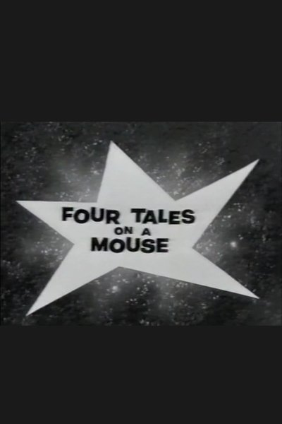 Poster do Filme Four Tales on a Mouse