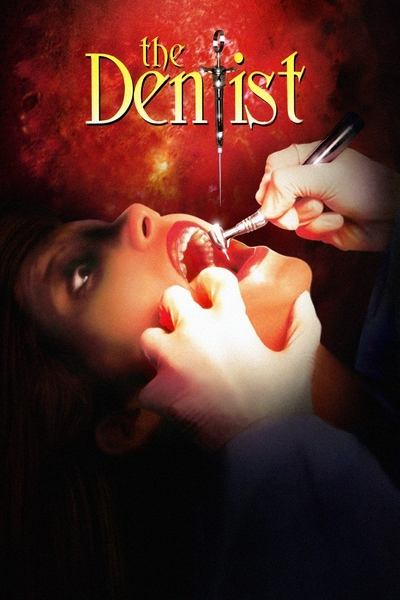 Poster for the movie The Dentist
