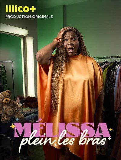 poster for Mélissa, plein les bras
