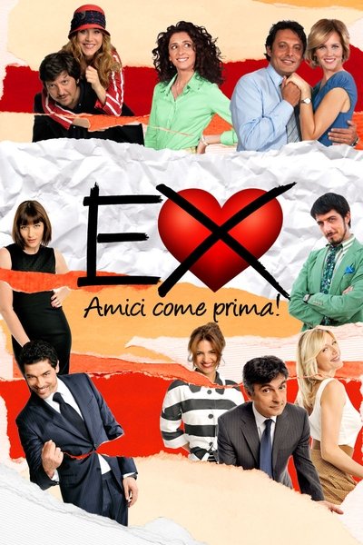 Watch!(2011) Ex - Amici come prima! Full Movie -123Movies