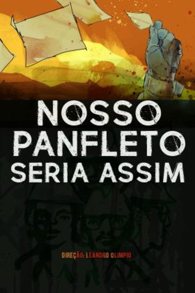 Poster do Filme Nosso panfleto seria assim