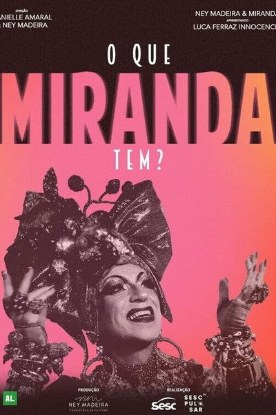 Poster do Filme O Que Miranda Tem?