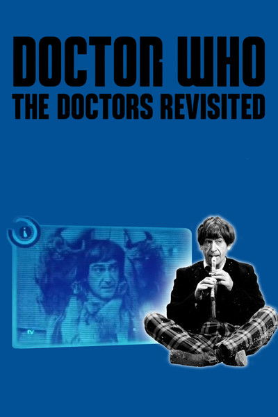 The Doctors Revisited - The Second Doctor