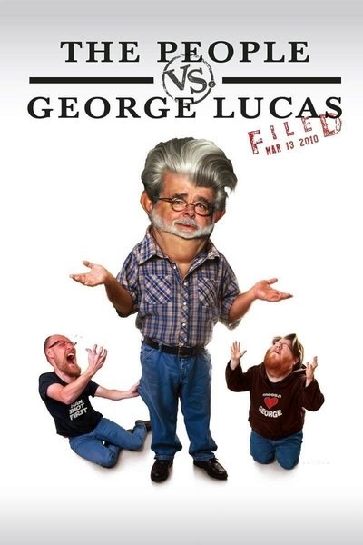 Poster for the movie The People vs. George Lucas