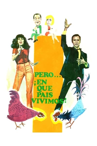 Poster for the movie Pero… ¡en qué país vivimos!