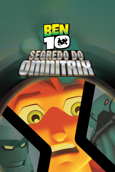 Poster do Filme Ben 10: O Segredo do Omnitrix