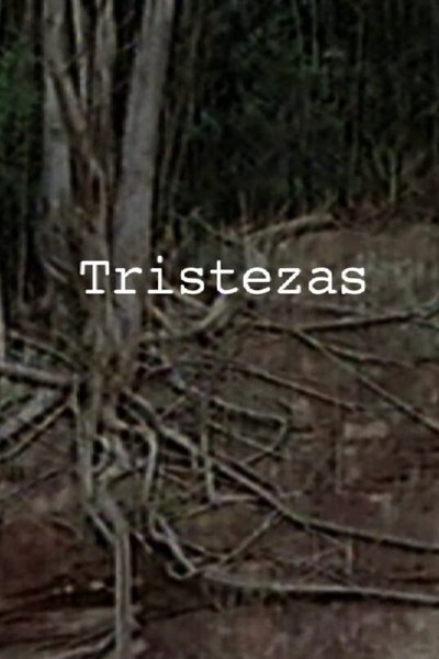 Poster do Filme Tristezas