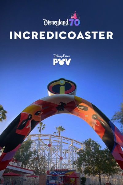 Poster do Filme Incredicoaster | Disneyland Resort