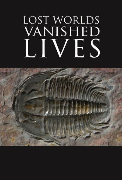Lost Worlds, Vanished Lives