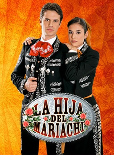 La hija del Mariachi TV Show Poster