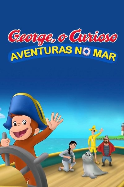Poster do Filme George, o Curioso: Aventuras no Mar