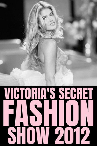 The Victoria's Secret Fashion Show 2012