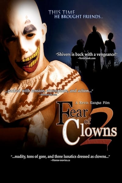 Watch - Fear of Clowns 2 Full Movie -123Movies