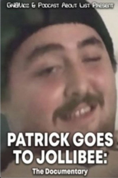 Patrick Goes To Jollibee: The Documentary