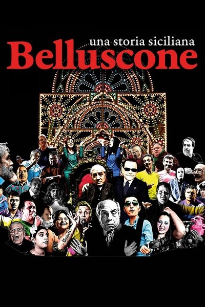Poster for the movie Belluscone: A Sicilian Story