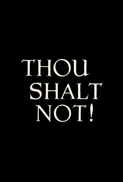 Thou Shalt Not