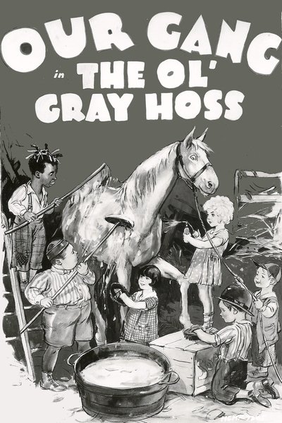 The Ol' Gray Hoss poster The Ol' Gray Hoss