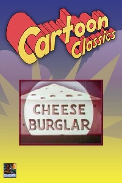 Cheese Burglar poster Cheese Burglar