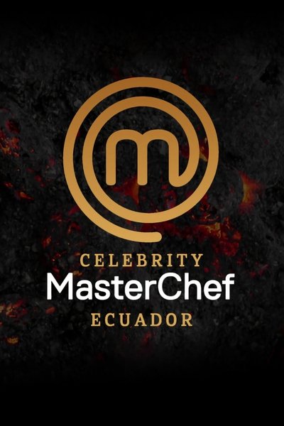 poster for MasterChef Celebrity Ecuador