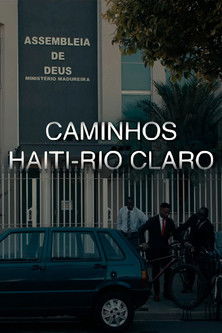 Poster do Filme Caminhos Haiti - Rio Claro