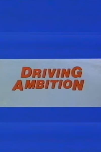 Driving Ambition