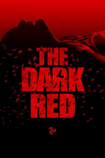 Poster for the movie The Dark Red