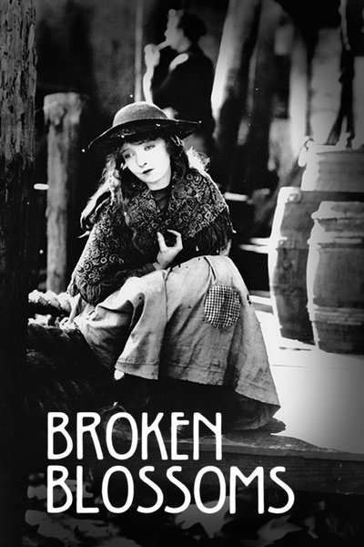 Watch - Broken Blossoms Full Movie OnlinePutlockers-HD