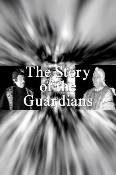 The Story of the Guardians