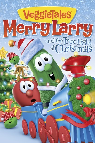 Poster for the movie VeggieTales: Merry Larry and the True Light of Christmas