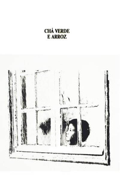 Poster do Filme Chá Verde e Arroz