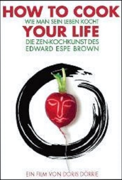 Poster for the movie How to Cook Your Life