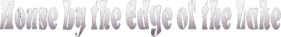 The House by the Edge of the Lake Logo