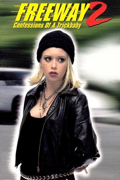 Watch!Freeway II: Confessions of a Trickbaby Movie Online FreePutlockers-HD