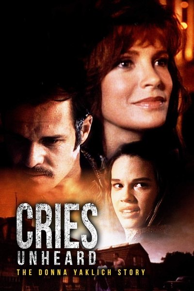 Cries Unheard: The Donna Yaklich Story poster Cries Unheard: The Donna Yaklich Story