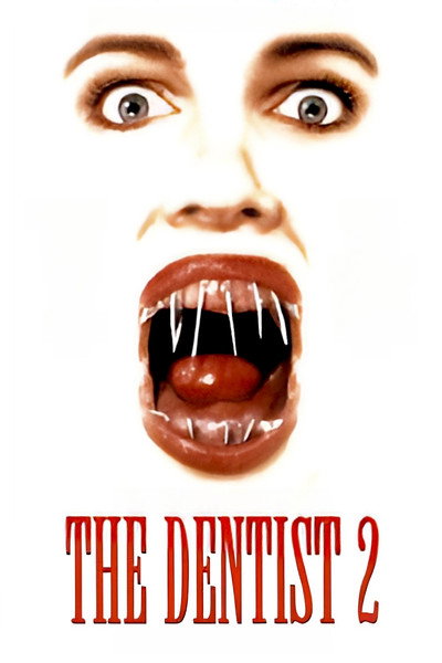 The Dentist 2
