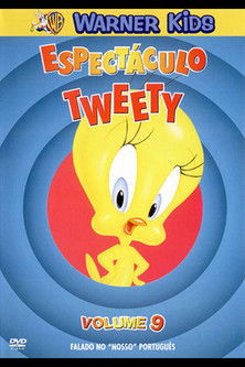 Poster do Filme Espectáculo Tweety: Volume 9