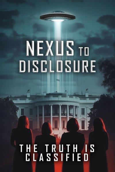 Poster do Filme Nexus to Disclosure the Truth Is Classified