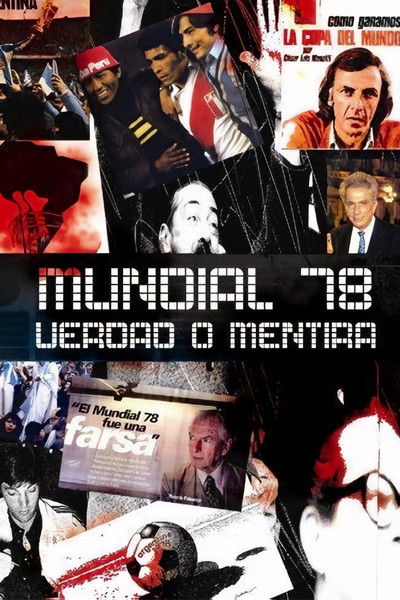 Poster do Filme Mundial 78. Verdad o Mentira