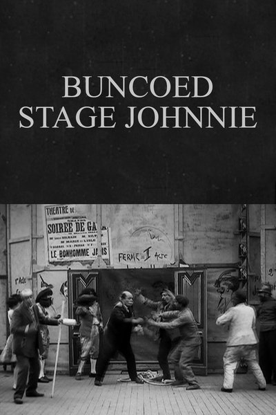 Buncoed Stage Johnnie poster Buncoed Stage Johnnie